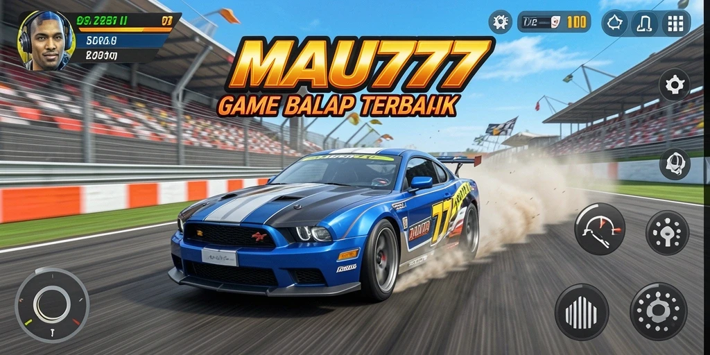 Tampilan gameplay balapan cepat dan mendebarkan di MAU777.
